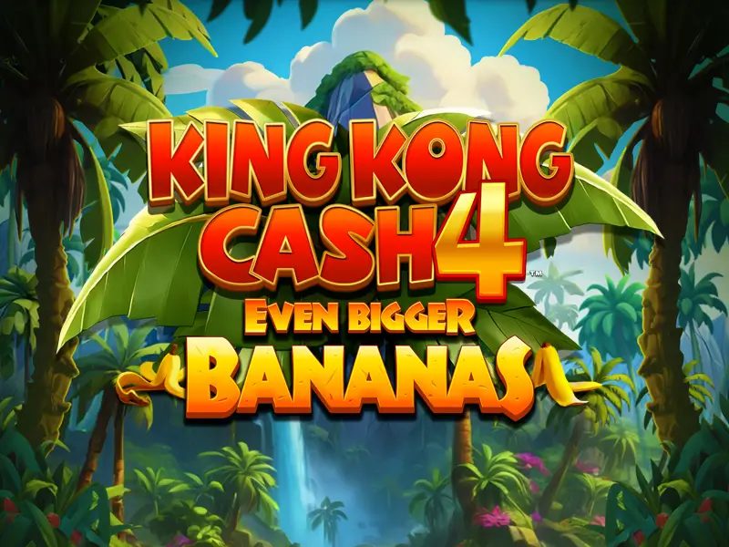 aa7bet King Kong Cash Even Bigger Bananas 4